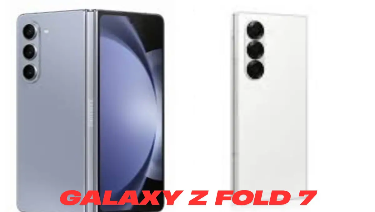 Galaxy Z Fold 7