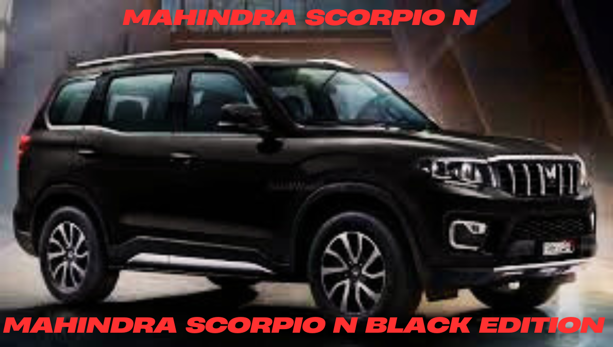Mahindra Scorpio N Black Edition