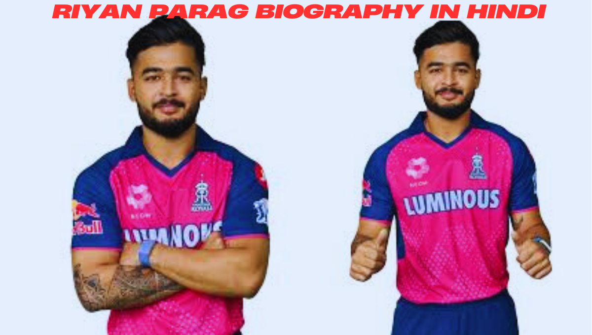 Riyan Parag Biography in Hindi